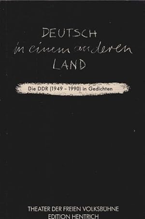 Seller image for Deutsch in einem anderen Land : die DDR (1949 - 1990) in Gedichten. Theater der Freien Volksbhne. Hrsg. von Rdiger Mangel . / Reihe Deutsche Vergangenheit ; Bd. 46 : Sttten der Geschichte Berlins for sale by Schrmann und Kiewning GbR