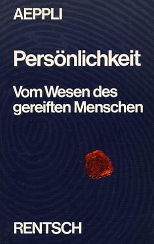 Imagen del vendedor de Persnlichkeit. Vom Wesen des gereiften Menschen a la venta por Gabis Bcherlager