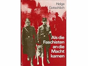 Seller image for Als die Faschisten an die Macht kamen. Fr Leser von 12 Jahren an. 1. Auflage for sale by Agrotinas VersandHandel
