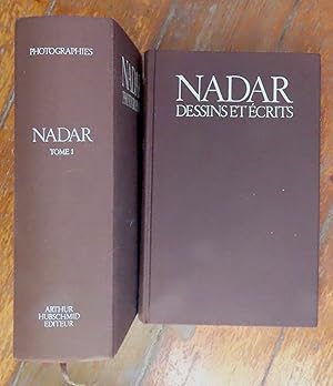 Nadar. I: Photographies - II: Dessins et écrits.