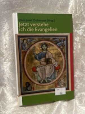 Bild des Verkufers fr Jetzt verstehe ich die Evangelien zum Verkauf von Antiquariat Jochen Mohr -Books and Mohr-