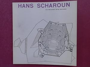 Hans Scharoun. Testi di Vittorio Leti Messina, Max Taut, Heinrich Lauterbach.