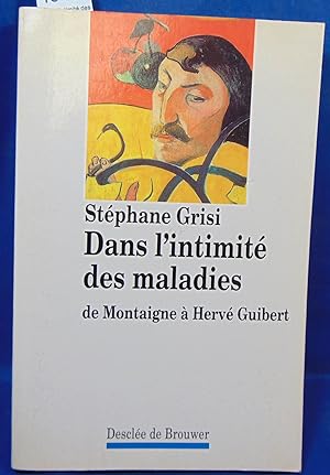 Seller image for Dans l'intimit des maladies for sale by librairie le vieux livre