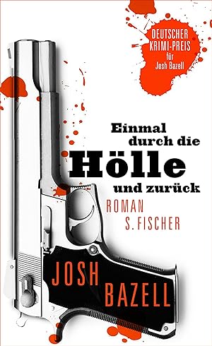 Seller image for Einmal durch die Hlle und zurck Roman for sale by Antiquariat Buchhandel Daniel Viertel