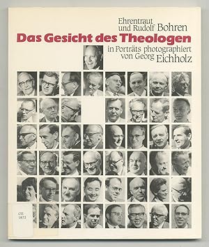 Image du vendeur pour Das Gesicht des Theologen in Portrts Photographiert von Georg Eichholz mis en vente par Between the Covers-Rare Books, Inc. ABAA