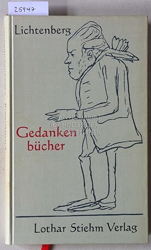Gedankenbücher. Hrsg. u. mit e. Nachw. vers. v. Franz H. Mautner.