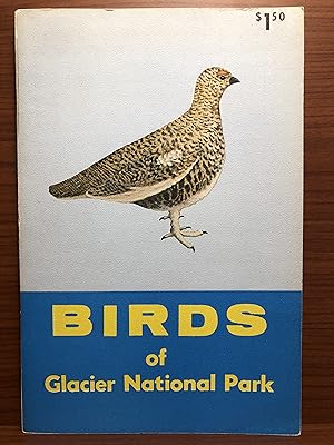 Seller image for BIRDS of Glacier National Park for sale by Rosario Beach Rare Books