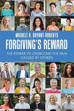 Imagen del vendedor de Forgiving's Reward : The Power to Overcome the Pain Caused by Others a la venta por AHA-BUCH GmbH