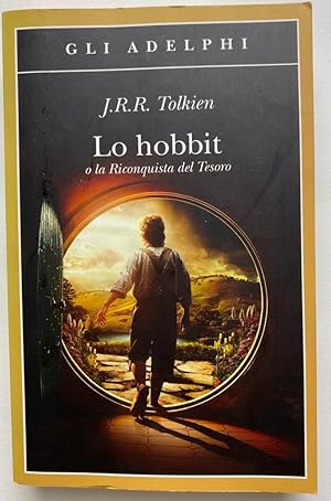 Lo Hobbit o La riconquista del tesoro