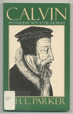 Bild des Verkufers fr Calvin: An Introduction to His Thought zum Verkauf von Between the Covers-Rare Books, Inc. ABAA