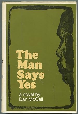 Bild des Verkufers fr The Man Says Yes zum Verkauf von Between the Covers-Rare Books, Inc. ABAA