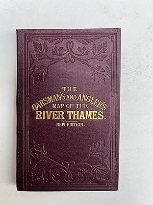 Seller image for The Oarsman's and Angler's Map of the River Thames for sale by Der Buchfreund