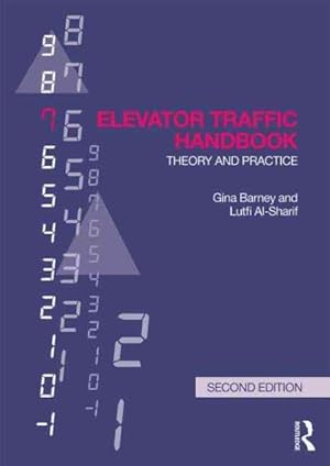 Immagine del venditore per Elevator Traffic Handbook : Theory and Practice venduto da GreatBookPrices