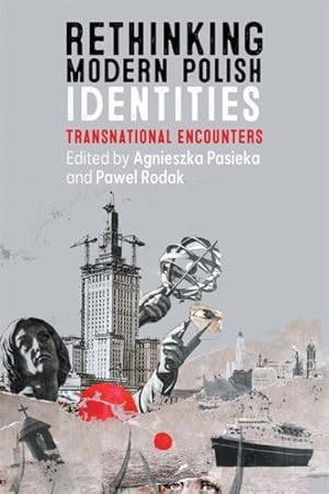 Seller image for Rethinking Modern Polish Identities : Transnational Encounters for sale by GreatBookPrices