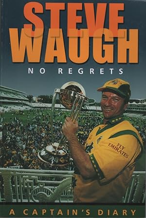 Immagine del venditore per No Regrets : Steve Waugh's World Cup Diary 99 venduto da Dromanabooks