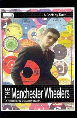 Imagen del vendedor de Manchester Wheelers : A Northern Quadrophenia a la venta por GreatBookPricesUK