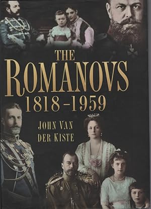 Imagen del vendedor de The Romanovs 1818-1959 Alexander II of Russia and His Family a la venta por Dromanabooks