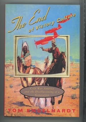 Imagen del vendedor de The End of the Victory Culture a la venta por Joe Orlik Books