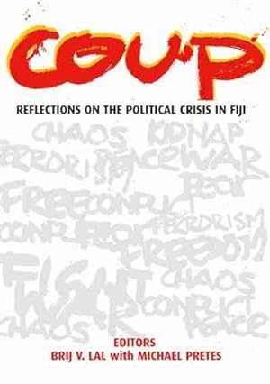 Bild des Verkufers fr Coup: Reflections on the Political Crisis in Fiji zum Verkauf von GreatBookPrices
