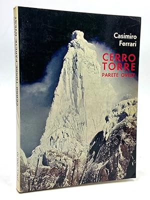 Imagen del vendedor de CERRO TORRE PARETE OVEST. a la venta por Libreria antiquaria Dedalo M. Bosio