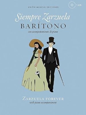 Seller image for Siempre Zarzuela: Baritone with CD of Piano Accompaniment for sale by AHA-BUCH GmbH
