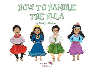 Seller image for A, Z, and Things in Between: How to Handle the Hula for sale by GreatBookPrices