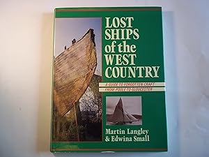 Seller image for Lost Ships of the West Country for sale by Carmarthenshire Rare Books
