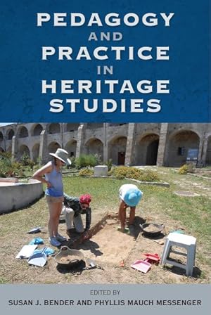 Imagen del vendedor de Pedagogy and Practice in Heritage Studies a la venta por GreatBookPricesUK