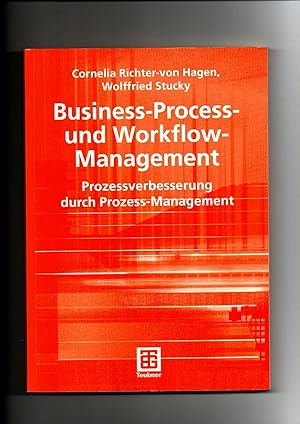 Bild des Verkufers fr Richter-von Hagen, Stucky, Business-Process- und Workflow-Management : Prozessverbesserung durch Prozess-Management. zum Verkauf von sonntago DE