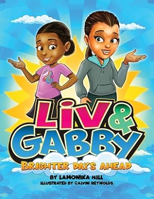 Seller image for Liv & Gabby: Brighter Days Ahead (Paperback or Softback) for sale by BargainBookStores