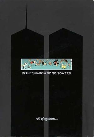 Seller image for In the Shadow of No Towers for sale by Bij tij en ontij ...