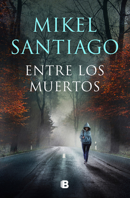 Seller image for Entre Los Muertos / Among the Dead (Paperback or Softback) for sale by BargainBookStores
