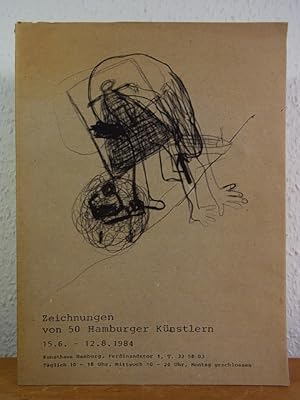 Bild des Verkufers fr Zeichnungen von 50 Hamburger Knstlern. Ausstellung im Kunsthaus Hamburg, 15.06. - 12.08.1984 zum Verkauf von Antiquariat Weber