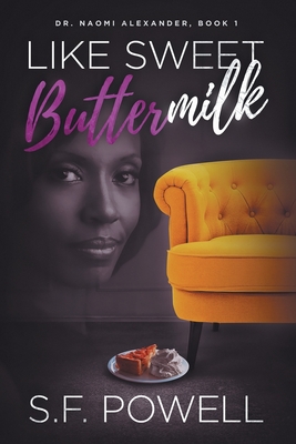 Seller image for Like Sweet Buttermilk: Dr. Naomi Alexander, Book 1 (Paperback or Softback) for sale by BargainBookStores