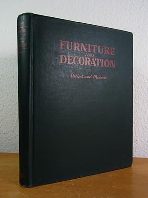 Bild des Verkufers fr The Book of Furniture and Decoration: Period and Modern zum Verkauf von Antiquariat Weber