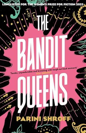 Bild des Verkufers fr The Bandit Queens : Longlisted for the Women's Prize for Fiction 2023 zum Verkauf von AHA-BUCH GmbH