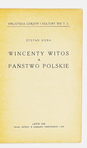 Wincenty Witos a panstwo polskie.