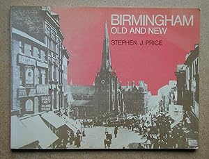 Seller image for Birmingham Old and Now. for sale by N. G. Lawrie Books