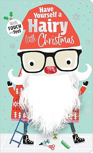 Seller image for Have Yourself a Hairy Little Christmas for sale by Reliant Bookstore