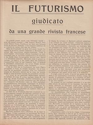 Bild des Verkufers fr Il Futurismo giudicato da una grande rivista francese zum Verkauf von Libreria Giorgio Maffei