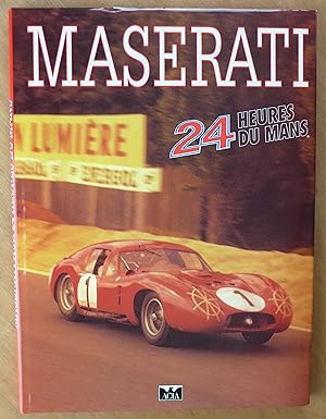 Image du vendeur pour Maserati au 24 Heures du Mans mis en vente par Richard Sharp