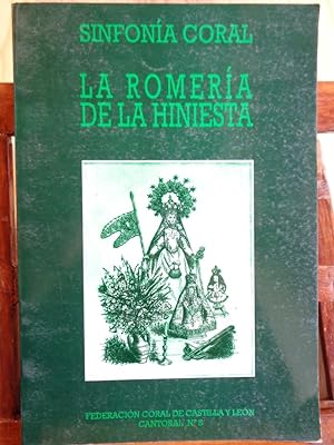 Imagen del vendedor de LA ROMERA DE LA HINIESTA. SINFONA CORAL a la venta por LIBRERA ROBESPIERRE