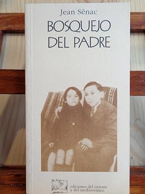 Seller image for BOSQUEJO DEL PADRE. Para acabar con la infancia. for sale by LIBRERA ROBESPIERRE