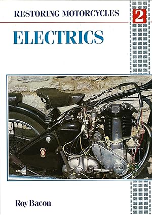Restoring Motorcycles: Electrics Volume 2