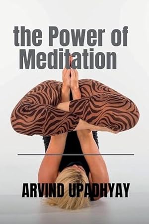 Bild des Verkufers fr The Power of Meditation (Paperback) zum Verkauf von Grand Eagle Retail