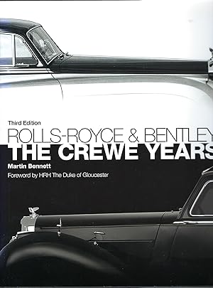 Rolls-Royce & Bentley: The Crewe Years