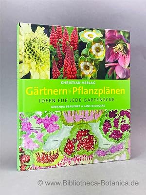 Seller image for Grtnern mit Pflanzplnen. Ideen fr jede Gartenecke. for sale by Bibliotheca Botanica