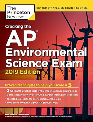 Imagen del vendedor de Cracking the AP Environmental Science Exam, 2019 Edition: Practice Tests & Proven Techniques to Help You Score a 5 (College Test Preparation) a la venta por Reliant Bookstore