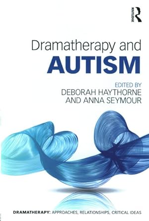 Seller image for Dramatherapy and Autism for sale by GreatBookPrices