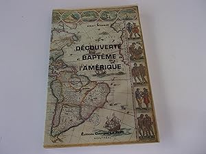 Imagen del vendedor de DECOUVERTE ET BAPTEME DE L'AMERIQUE a la venta por occasion de lire